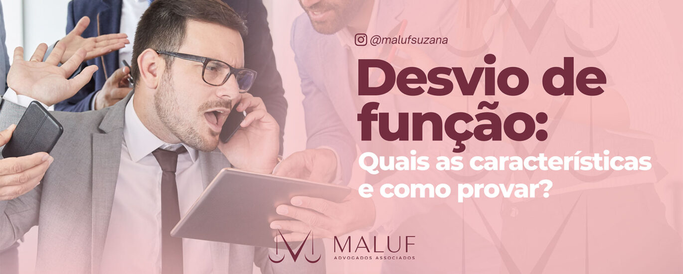 Desvio de função: saiba como comprovar