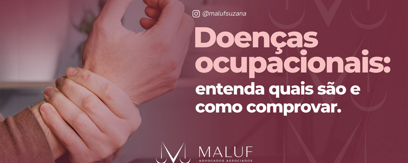 Doenças ocupacionais: quais são e como comprovar