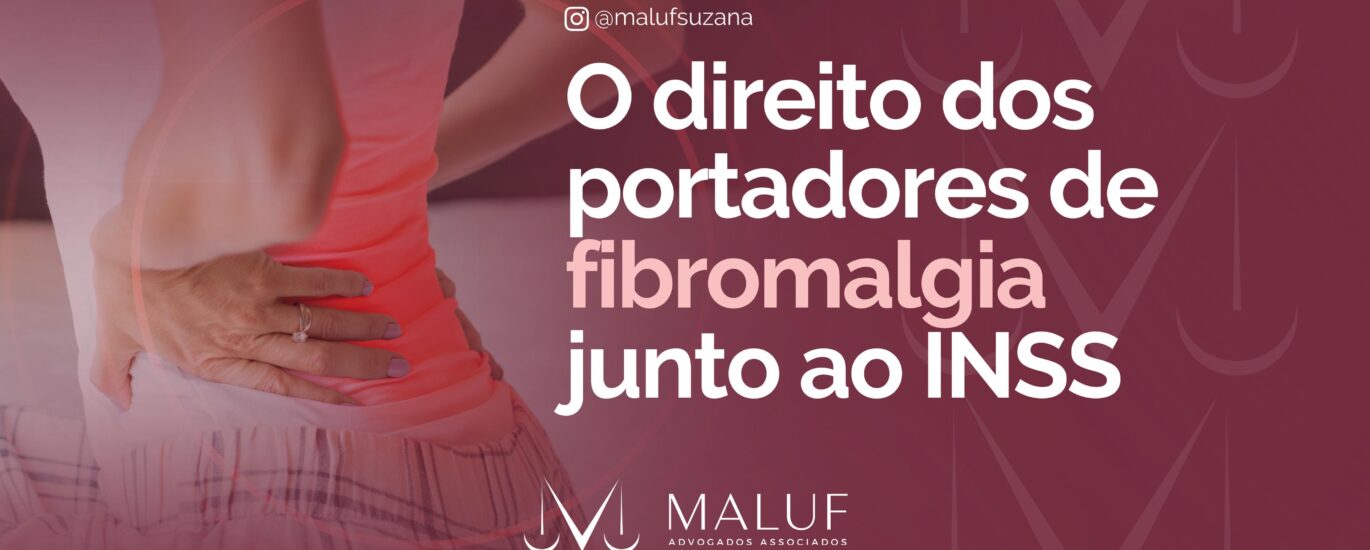 Fibromialgia: O que é? Quais são os direitos da pessoa com fibromialgia?
