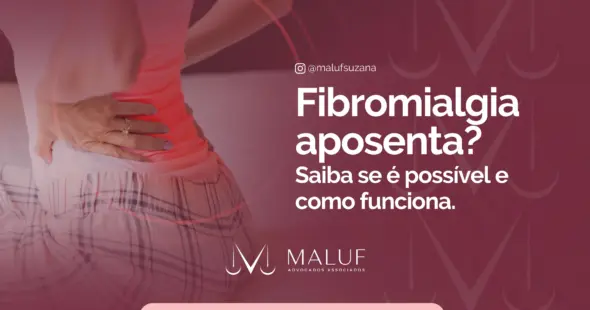 Fibromialgia aposenta? Saiba se é possível e como funciona