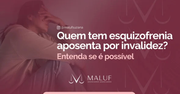 Quem tem esquizofrenia aposenta? Entenda se é possível