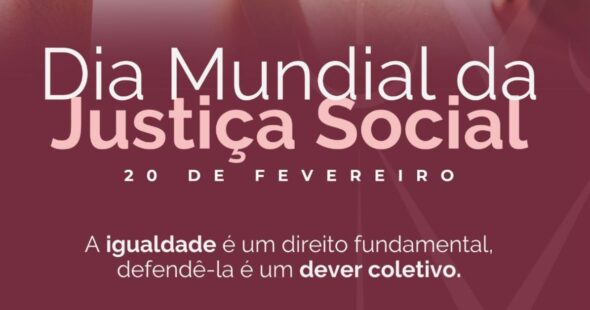 Dia Mundial da Justiça Social