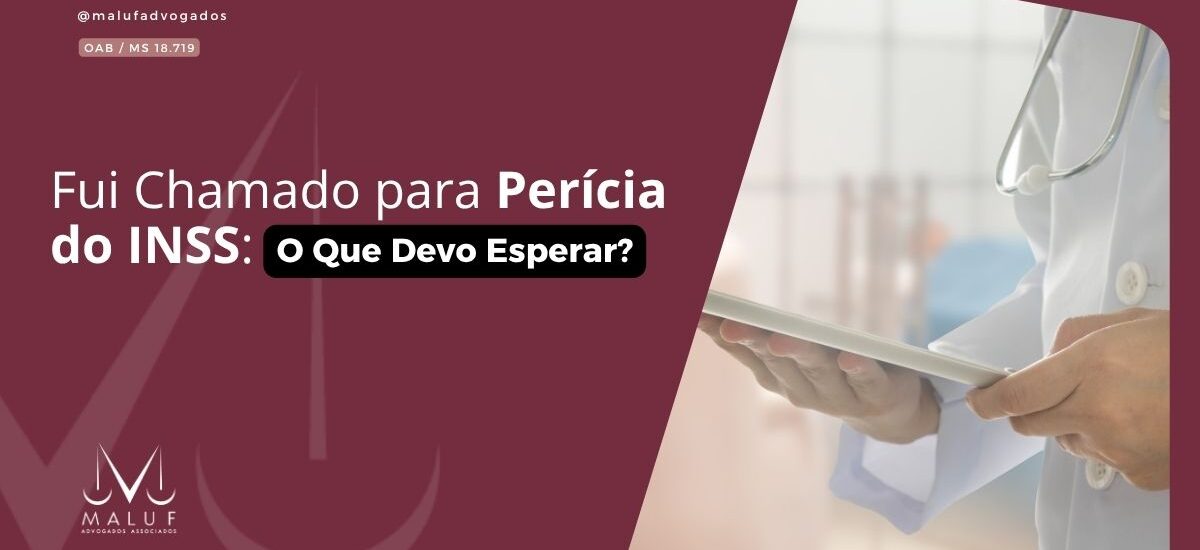 Fui Chamado para Perícia do INSS: O Que Devo Esperar?