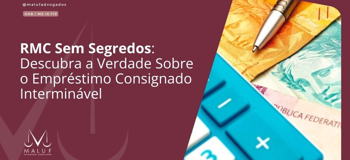 RMC Sem Segredos: Descubra a Verdade Sobre o Empréstimo Consignado Interminável