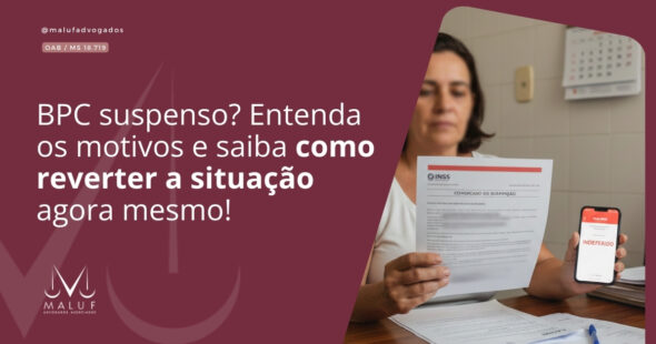 BPC suspenso? Entenda os motivos e saiba como reverter a situação agora mesmo!